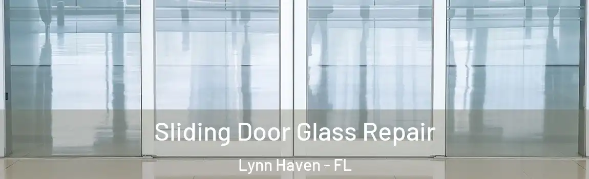 Sliding Door Glass Repair Lynn Haven - FL