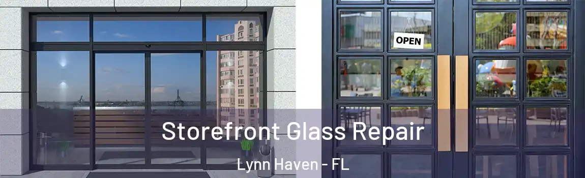 Storefront Glass Repair Lynn Haven - FL